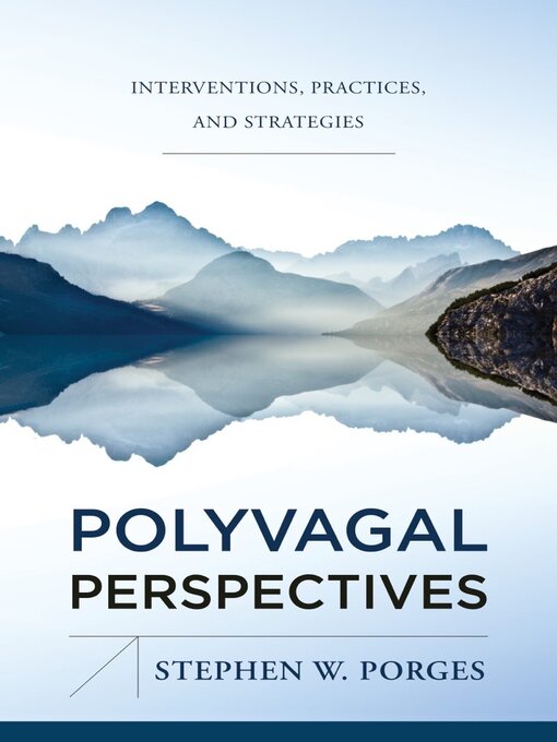 Title details for Polyvagal Perspectives by Stephen W. Porges - Available